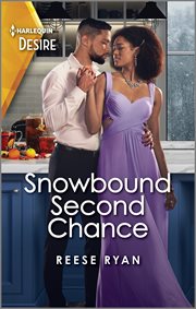 Snowbound Second Chance : A Stuck Together Second Chance Romance. Valentine Vineyards cover image cdn