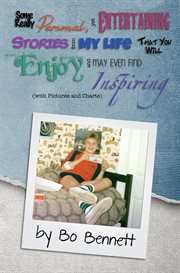 Some really personal, yet entertaining stories from my life that you will enjoy and may even find... cover image cdn