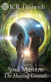 Soul Masters : The Hunting Grounds. Soul Masters cover image cdn