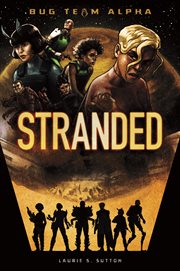 Stranded : Bug Team Alpha cover image cdn