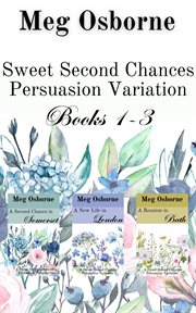 Sweet Second Chances : Books #1-3. Sweet Second Chances cover image cdn