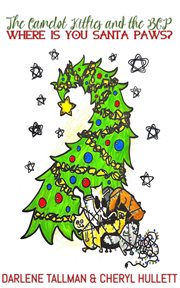 The Camelot Kitties & the BCP in Where Is You Santa Paws? cover image cdn
