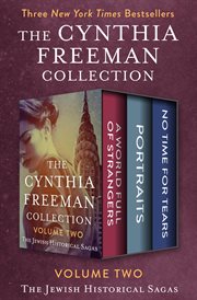 The Cynthia Freeman collection. Volume two, The Jewish historical sagas cover image cdn