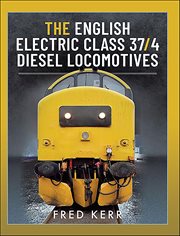 The English Electric Class 37/4 Diesel Locomotives cover image cdn