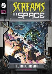 The Final Mission : Michael Dahl Presents: Screams in Space 4D cover image cdn