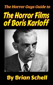 The Horror Guys Guide to the Horror Films of Boris Karloff cover image cdn
