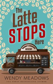 The Latte Stops Here cover image cdn
