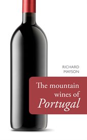 The Mountain Wines of Portugal cover image cdn