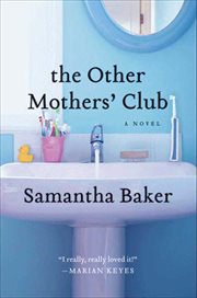 The Other Mothers' Club : A Novel cover image cdn