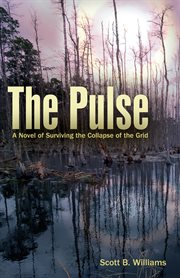 Pulse : a novel of surviving the collapse of the grid cover image cdn
