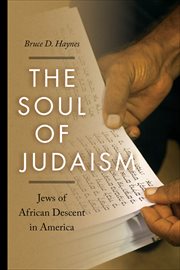 The Soul of Judaism : Jews of African Descent in America. Religion, Race, and Ethnicity cover image cdn