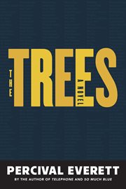 The Trees : A Novel cover image cdn