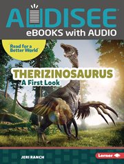 Therizinosaurus : A First Look. Read about Dinosaurs cover image cdn