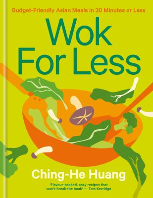 Wok for less : budget-friendly Asian meals in 30 minutes or less  cover image cdn