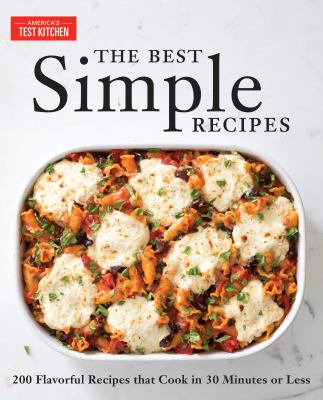 The best simple recipes : more than 200 flavorful, foolproof recipes that cook in 30 minutes or less  cover image cdn