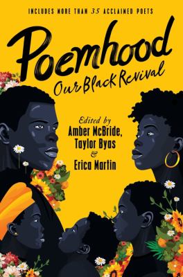 Poemhood, our black revival : history, folklore & the Black experience: a young adult poetry anthology  cover image cdn