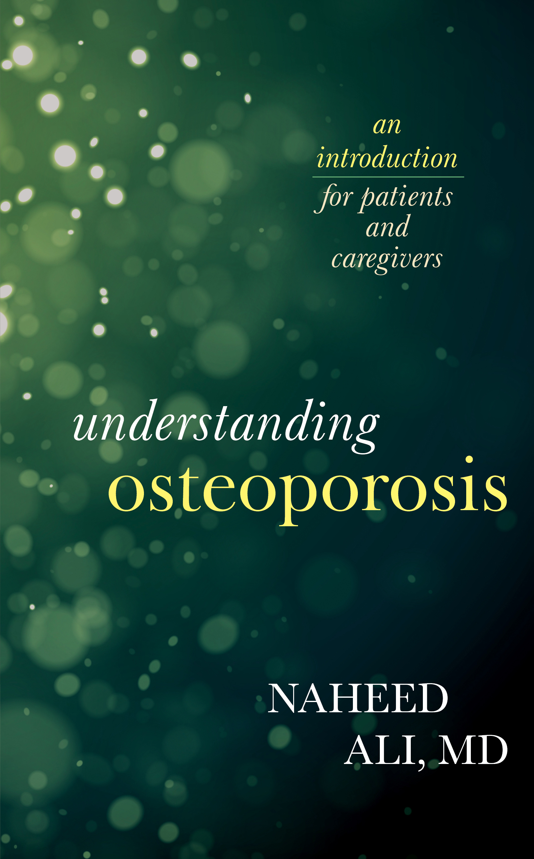 Understanding Osteoporosis An Introduction for Patients and Caregivers cover image cdn