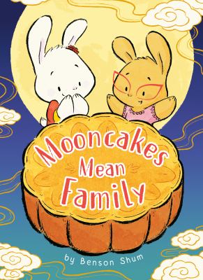 Mooncakes mean family  cover image cdn