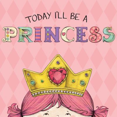 Today I'll be a princess  cover image cdn