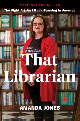That librarian : the fight against book banning in America  cover image cdn