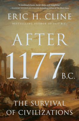After 1177 B. C. : the survival of civilizations  cover image cdn