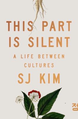 This part is silent : a life between cultures  cover image cdn