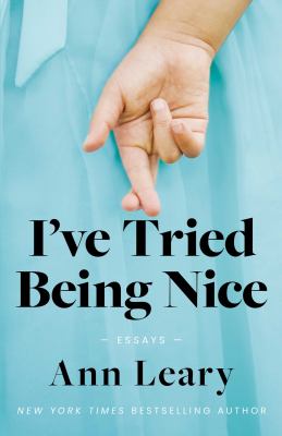 I've tried being nice : essays  cover image cdn