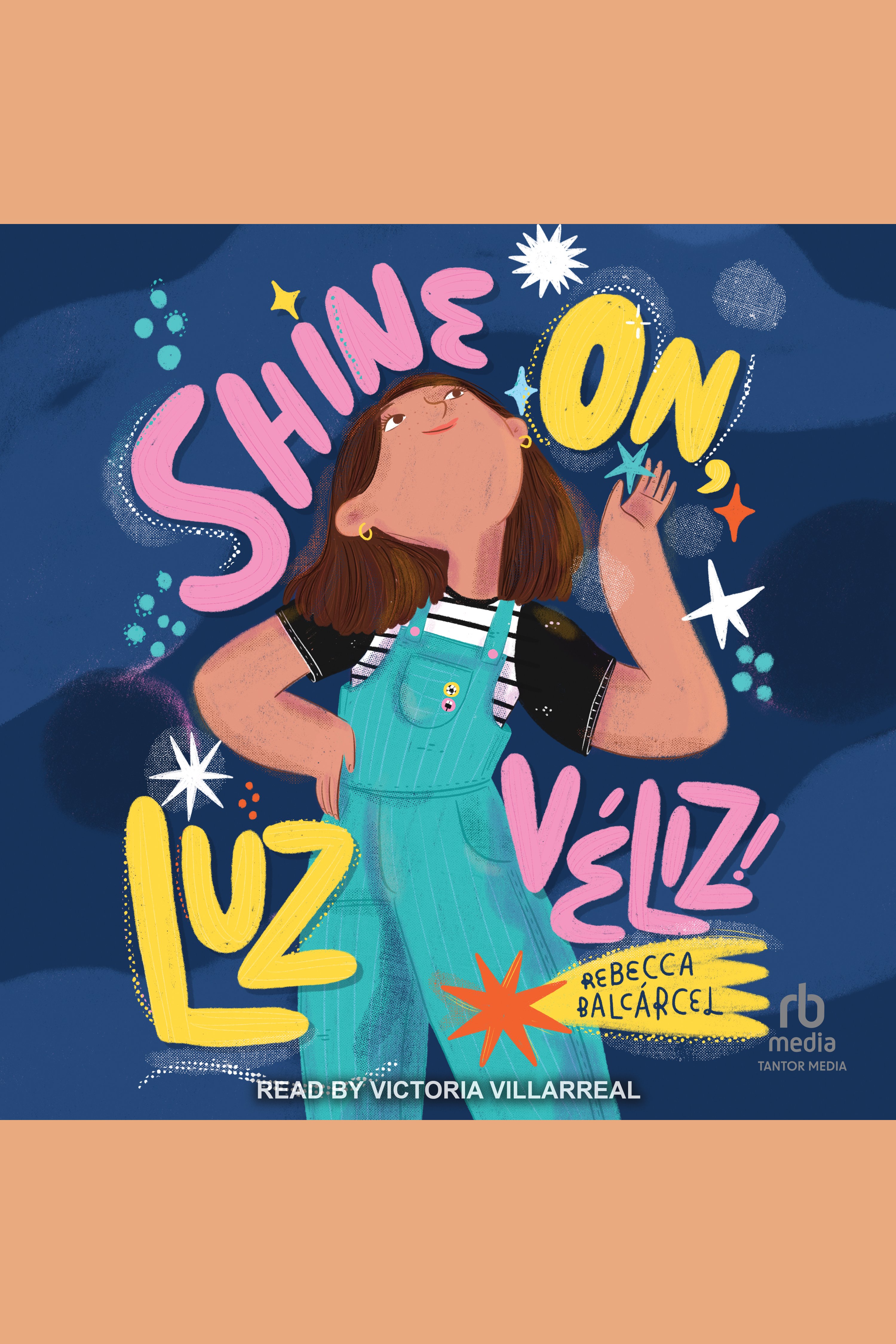 Shine On, Luz Véliz! cover image cdn