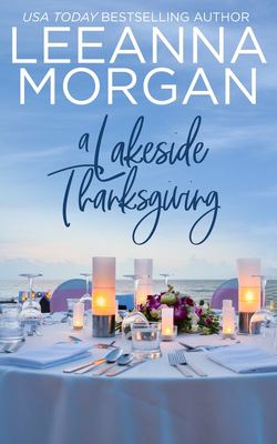 A Lakeside Thanksgiving: A Sweet Small Town Romance cover image cdn