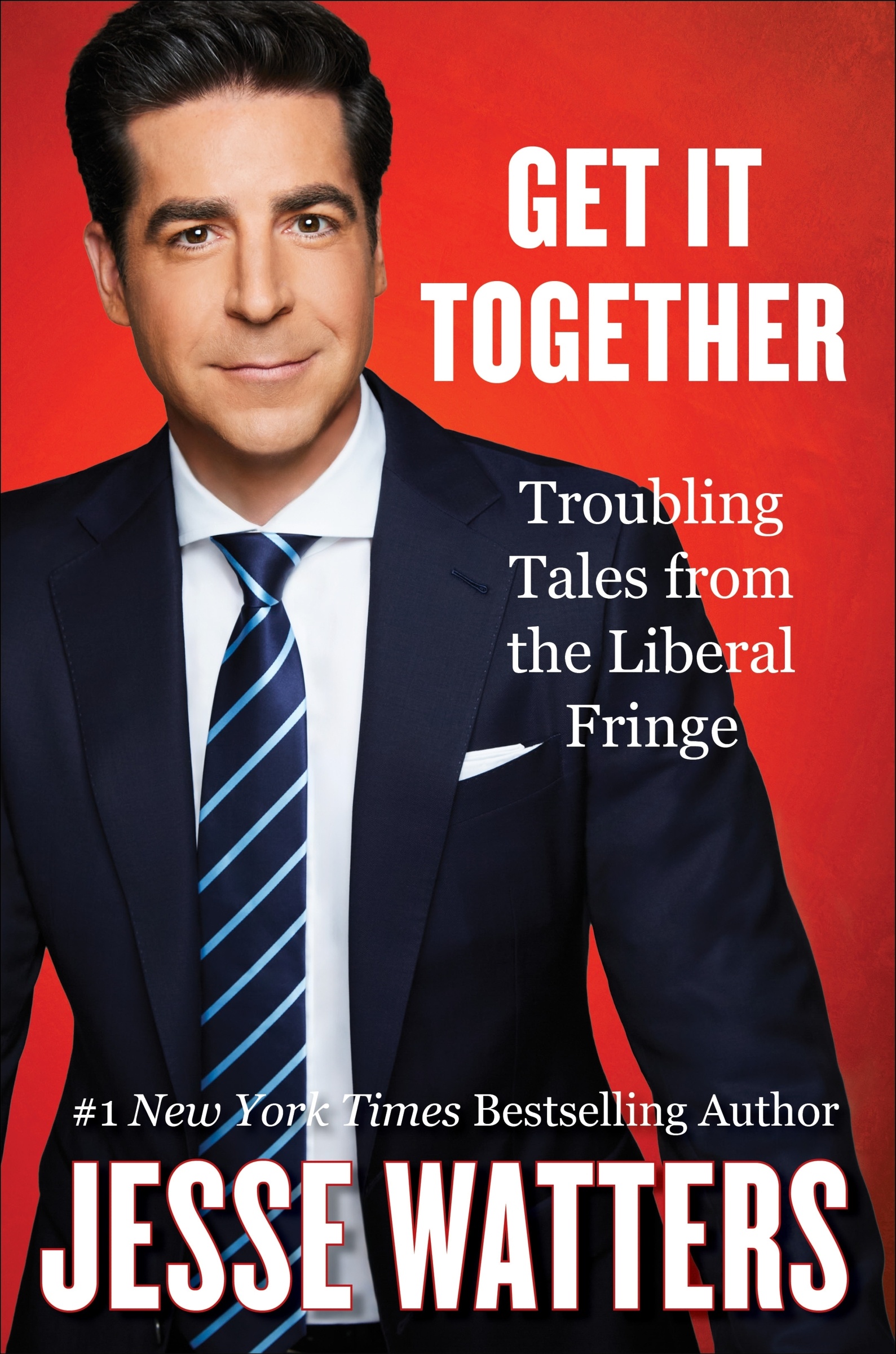 Get It Together Troubling Tales from the Liberal Fringe cover image cdn