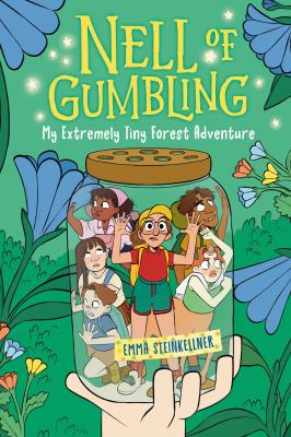 Nell of Gumbling. 2, My extremely tiny forest adventure  cover image cdn