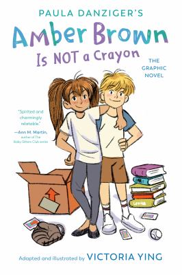 Paula Danziger's Amber Brown is not a crayon : the graphic novel  cover image cdn