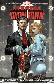Invincible iron man. Vol. 2. The wedding of Tony Stark and Emma Frost cover image cdn
