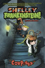 Shelley Frankenstein!. Cowpiggy cover image cdn