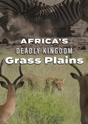 Africa's deadly kingdom. Grass plains cover image cdn