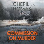 A Commission on Murder : Eastern Shore Mystery cover image cdn