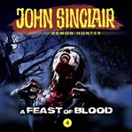 A Feast of Blood : John Sinclair Demon Hunter cover image cdn