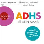 ADHS ist kein makel : hilfreiche strategien für kinder und erwachsene cover image cdn