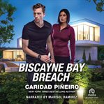 Biscayne Bay Breach : South Beach Security cover image cdn