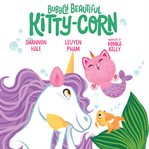 Bubbly Beautiful Kitty-Corn cover image cdn