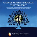Change mindset program the yogic way cover image cdn