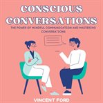 Conscious conversations cover image cdn