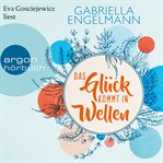 Das Glück kommt in Wellen : Zauberhaftes Lütteby cover image cdn