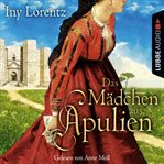 Das Mädchen aus Apulien : Fool's Gold Novelle cover image cdn