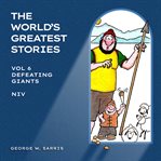 Defeating Giants : NIV. World's Greatest Stories cover image cdn
