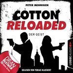 Der Geist : Cotton Reloaded (German) cover image cdn