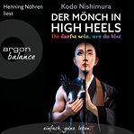 Der Mönch in High Heels : Du darfst sein, wer du bist cover image cdn