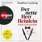 Der nette Herr Heinlein und die Leichen im Keller cover image cdn