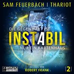 Die gegenwart ist nur ein kartenhaus. Instabil cover image cdn