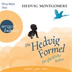 Die Hedvig-Formel für glückliche Babys cover image cdn